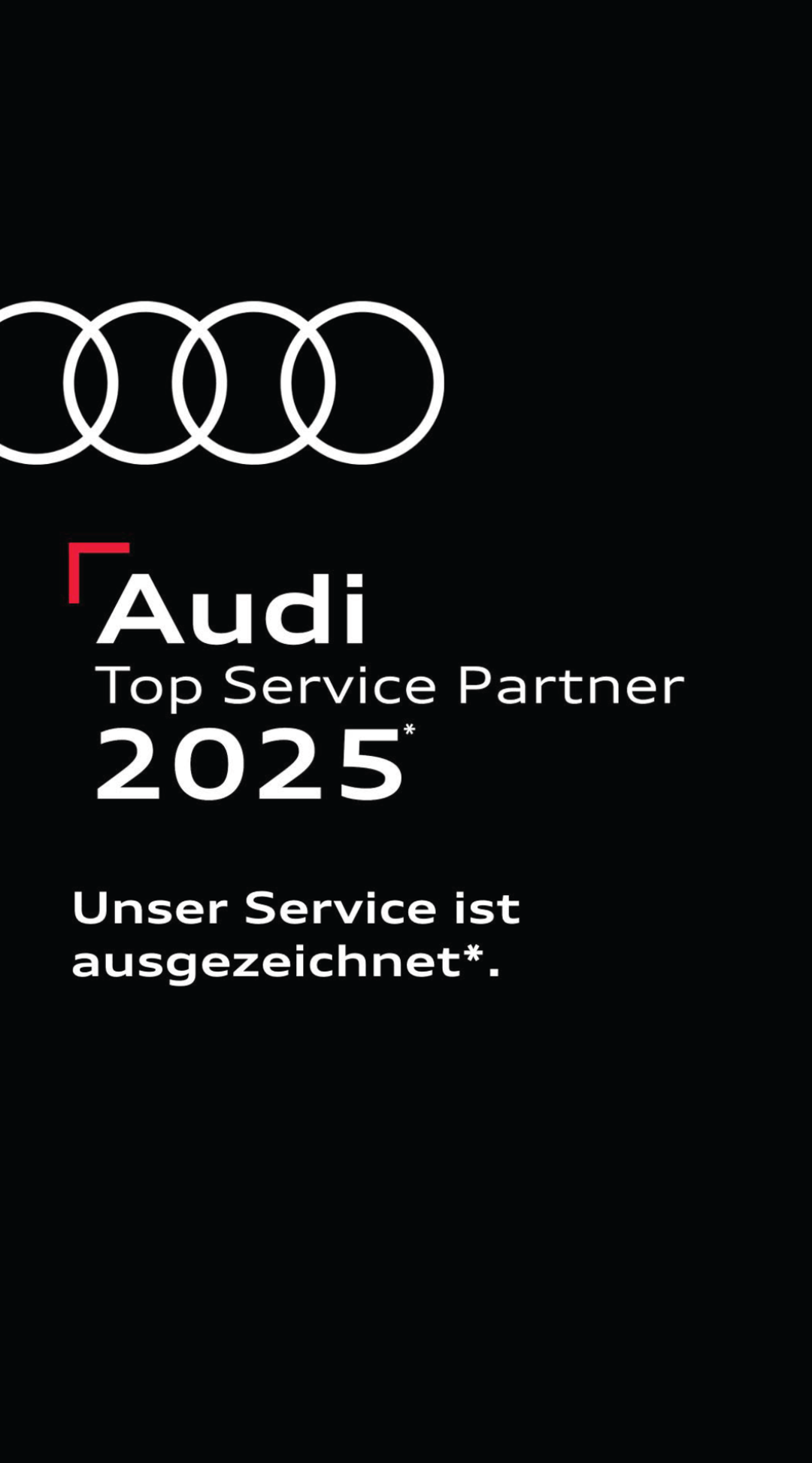 Das Bild zeigt die Aufschrift Audi Top Servicepartner 2025.